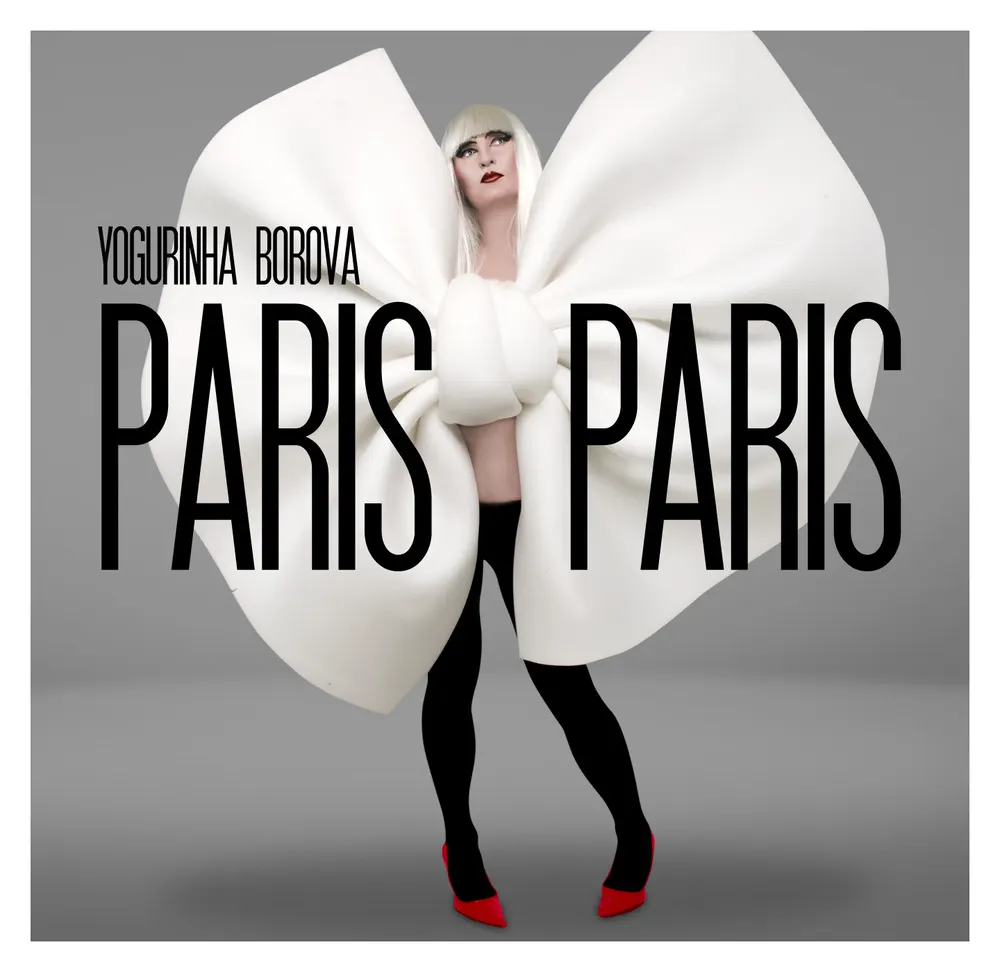 Paris Paris – Yogurinha Borova By Kiko Alcazar.